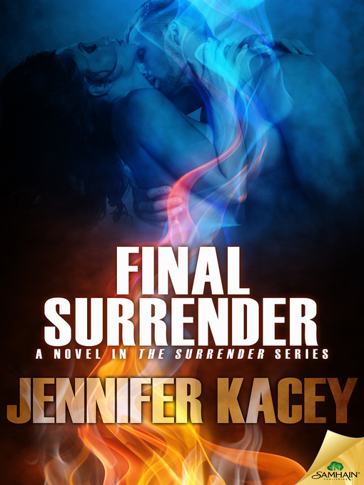 Title details for Final Surrender by Jennifer Kacey - Available